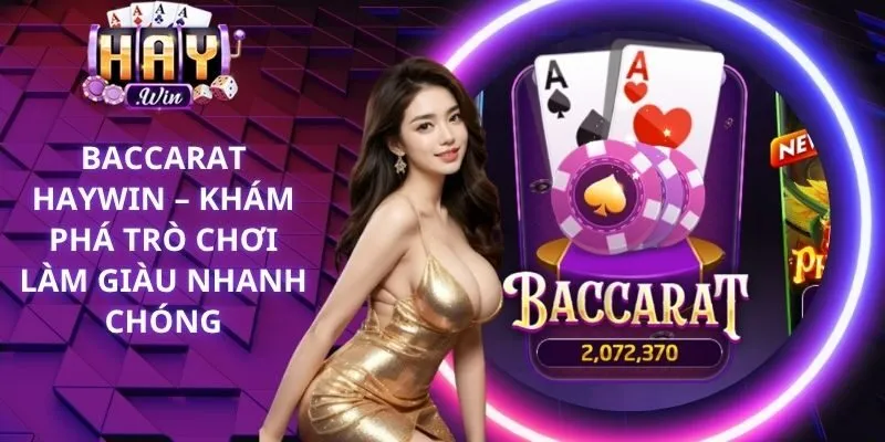 Baccarat Haywin