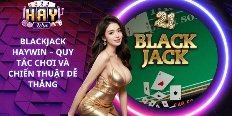 Blackjack Haywin
