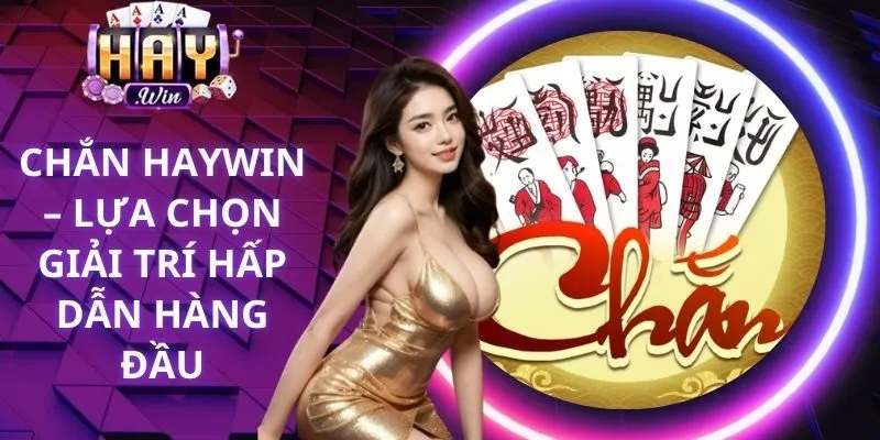 Chắn Haywin