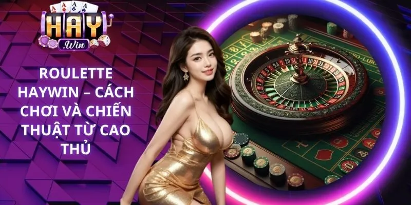 Roulette Haywin