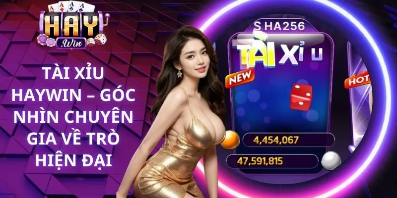 Tài Xỉu Haywin