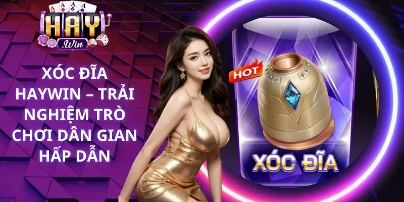 Xóc đĩa Haywin